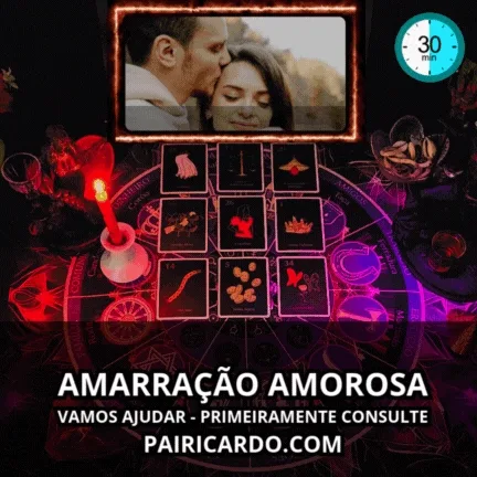 Amarração Amorosa - Consulta grátis online agora.